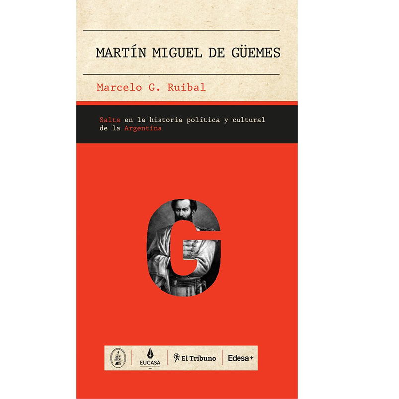 LIBRO MARTÍN MIGUEL DE GÜEMES